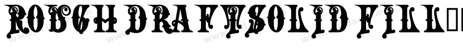 Rough DraftSolid Fill字体转换